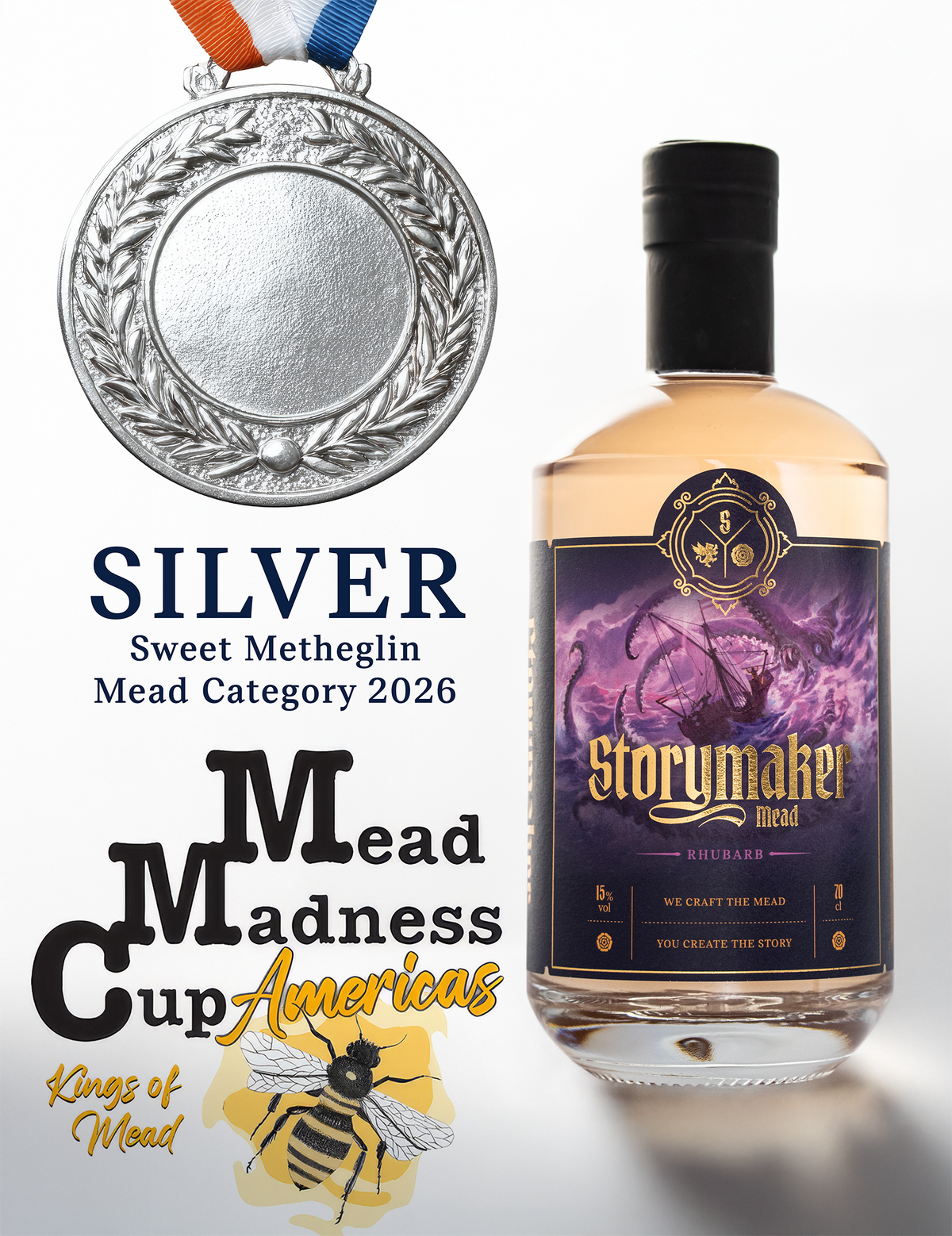 A bottle of Storymaker Mead with a purple label is shown next to a silver medal and award text reading 'Silver Sweet Metheglin Mead Category 2026' and 'Mead Madness Cup Americas' with 'Kings of Mead' branding.
