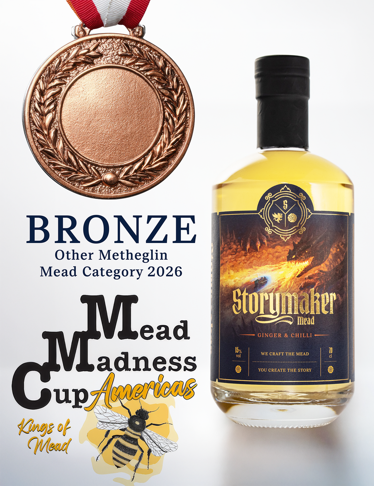 A bottle of Storymaker Mead ginger and chill mead shown next to a bronze medal graphic and event text for the 2026 Metheglin Mead Category at Mead Madness Cup Americas.